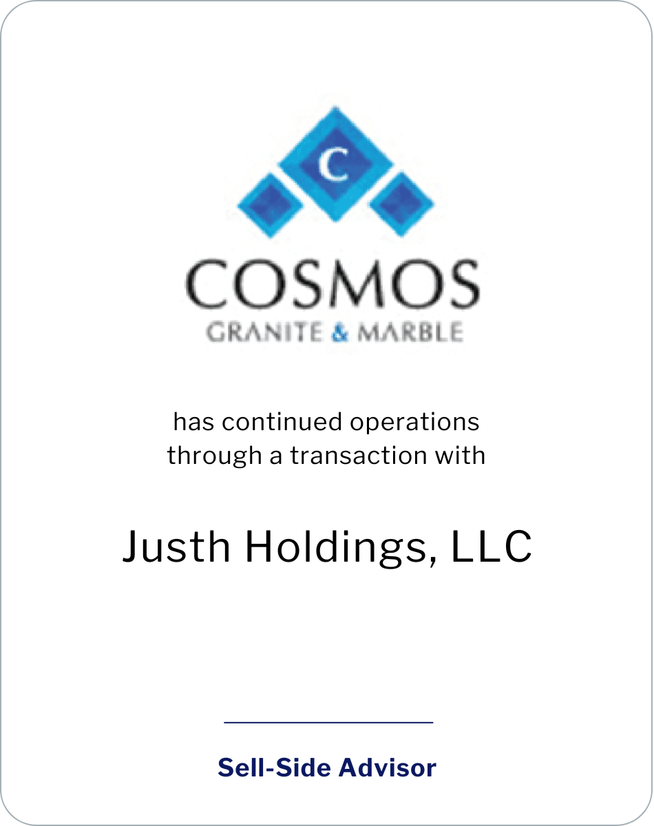 Cosmos Granite and Marble has continued operations through a transaction with Justh Holdings, LLC